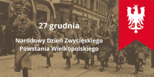 Narodowy Dzień Zwycięskiego Powstania Wielkopolskiego