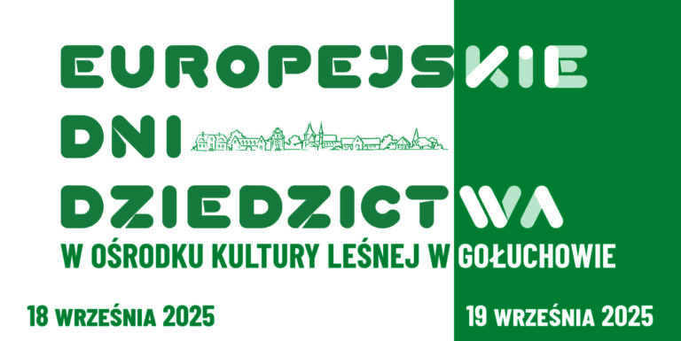 Europejskie Dni Dziedzictwa Gołuchów