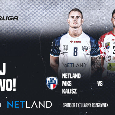 NETLAND MKS Kalisz mecz