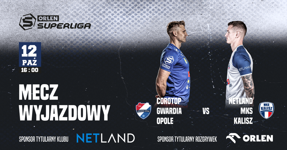 NETLAND MKS Kalisz Gwardia Opole mecz