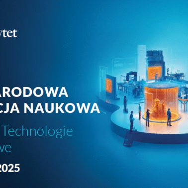 I MIĘDZYNARODOWA KONFERENCJA NAUKOWA pt. „Innowacje i Technologie Przemysłowe”