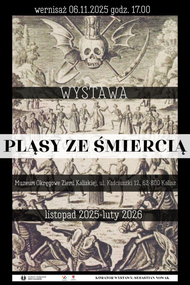 Wystawa "Pląsy ze Śmiercią" Kalisz